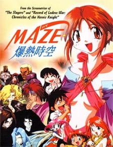 Maze: The Mega-Burst Space OVA , MAZE☆爆熱時空